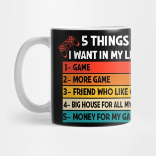 Vintage Gamer Game Day 5 Things I Want in My Life Meme Quote Mug